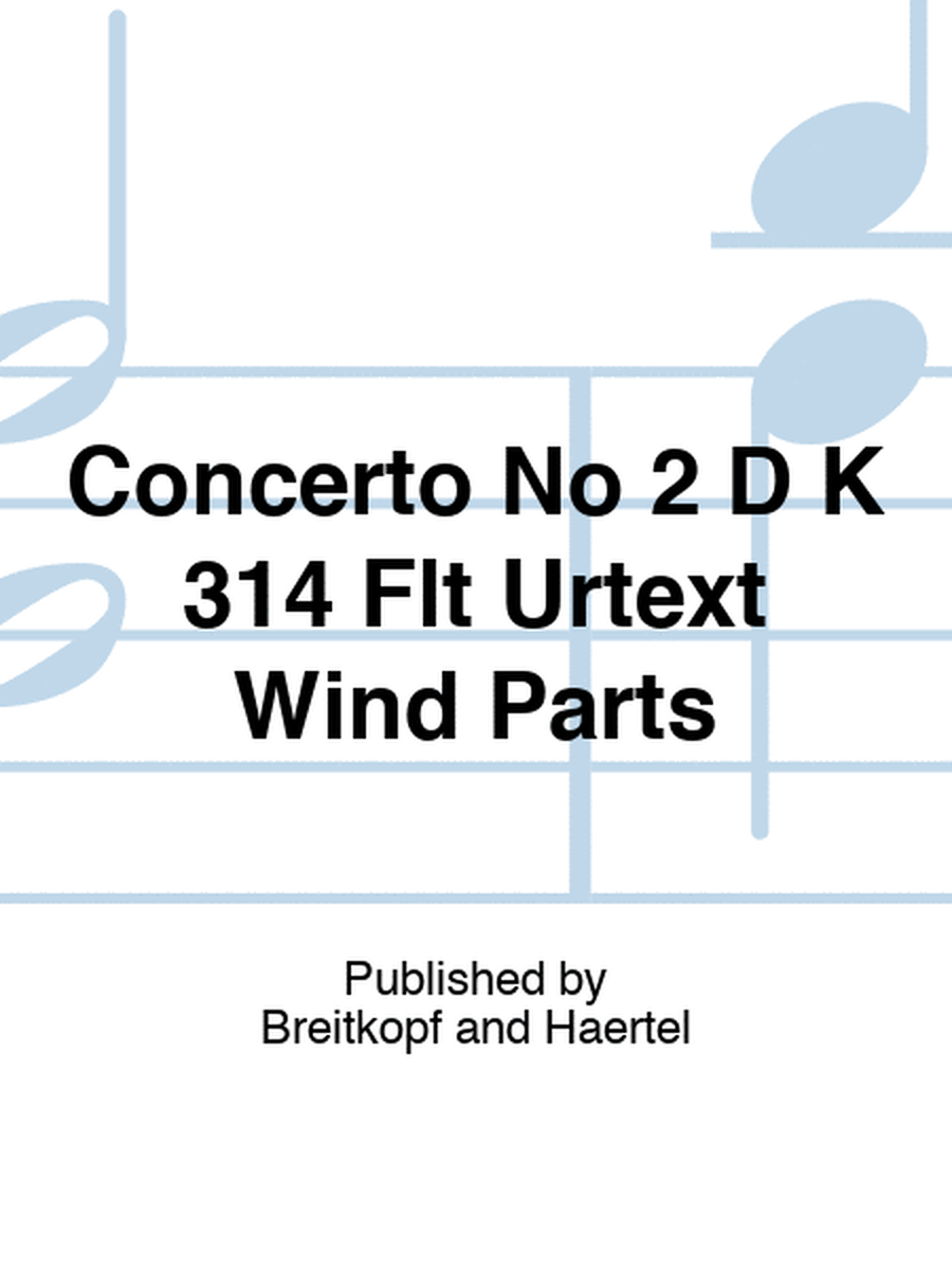 Concerto No 2 D K 314 Flt Urtext Wind Parts
