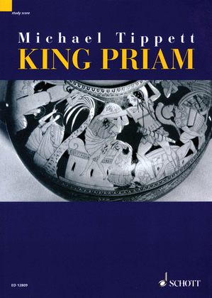 King Priam – Opera iin 3 Acts (1958-1961)