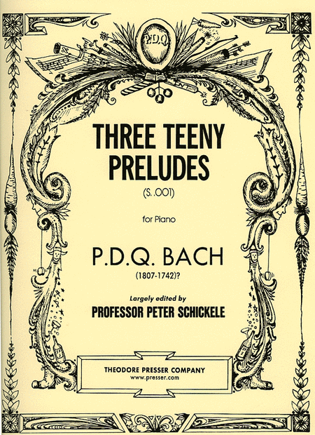 PDQ Bach : Three Teeny Preludes