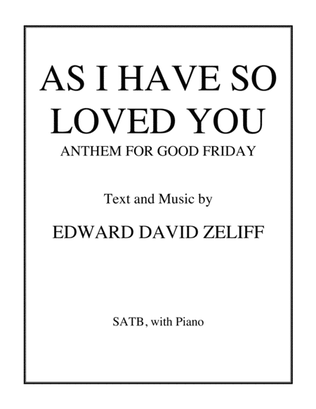 Book cover for As I Have So Loved You - Anthem for Good Friday