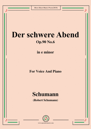 Book cover for Schumann-Der schwere Abend,Op.90 No.6,in e minor,for Voice&Piano