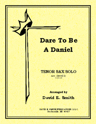 Dare To Be A Daniel
