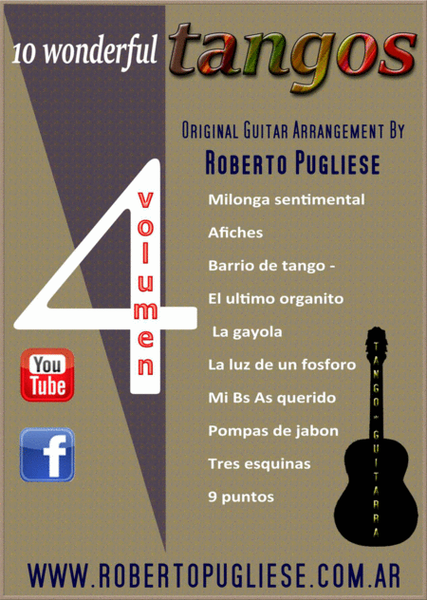 10 wonderful TANGOS for guitar by Roberto Pugliese - Volumen 4