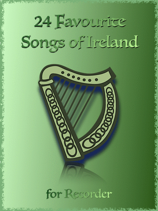 Book cover for 24 Favourite Songs of Ireland, for Descant or Soprano Recorder