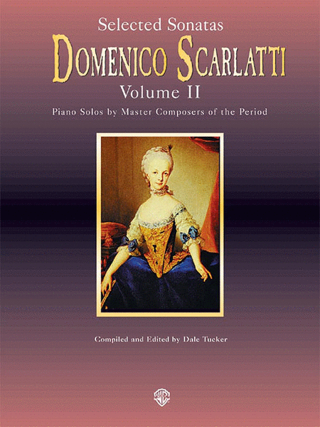 Domenico Scarlatti Selected Sonatas Volume Ii Piano Master Series