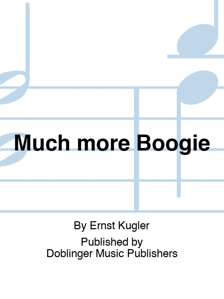 Much more Boogie