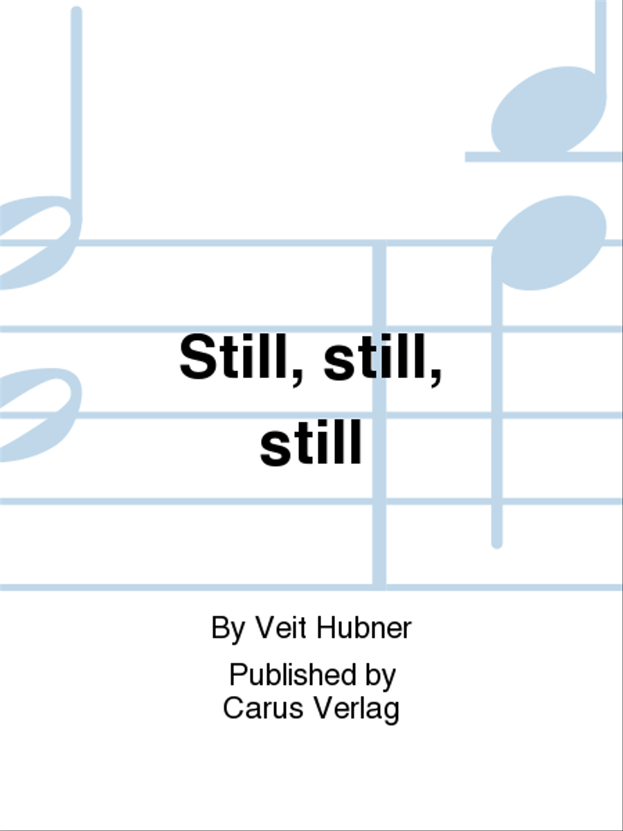 Book cover for Still, still, still