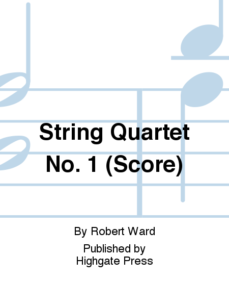 String Quartet No. 1 (Score)