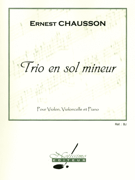 Chausson Trio En G Minor Violin Or Cello & Piano Performance Scores