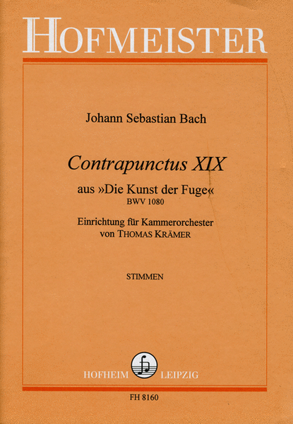 Contrapunctus XIX aus "Die Kunst der Fuge" BWV 1080 / Stimmen