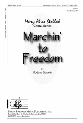 Marchin' to Freedom - SSA