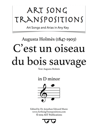 HOLMÈS: C'est un oiseau du bois sauvage (transposed to D minor)