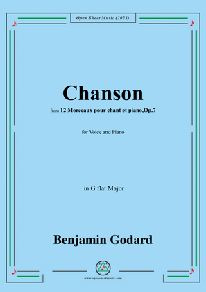 B. Godard-Chanson,Op.7 No.4,from '12 Morceaux pour chant et piano,Op.7',in G flat Major