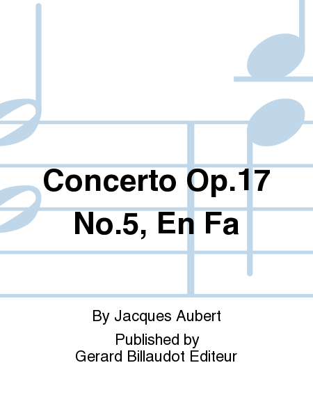 Concerto Op. 17, No. 5, En Fa