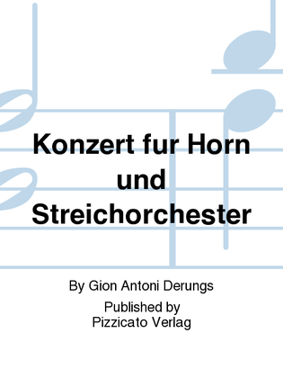 Konzert fur Horn und Streichorchester