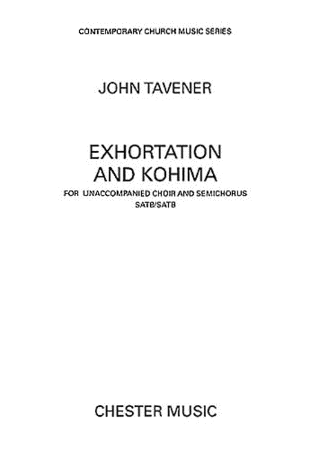 John Tavener: Exhortation And Kohima