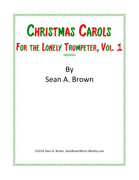 Christmas Carols for the Lonely Trumpeter, Vol. 1