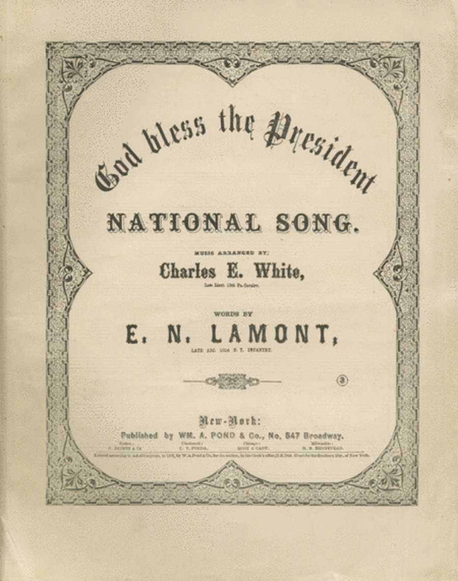 God Bless the President. National Song