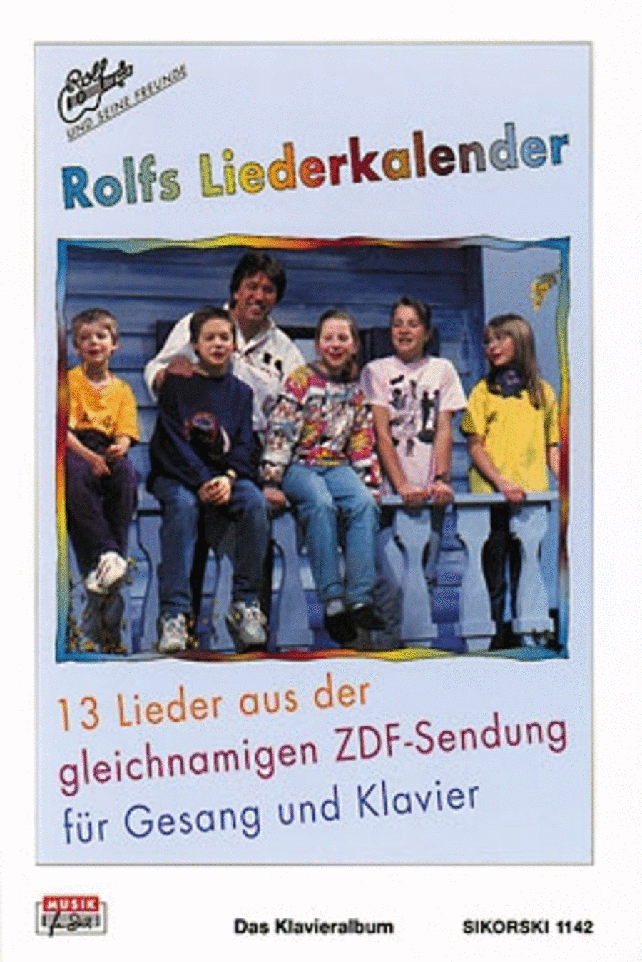 Rolfs Liederkalender -13 Lieder Aus Der Gleichnamigen Zdf-sendung Fur Klavier Und Gesan Piano scores gallery preview page 1