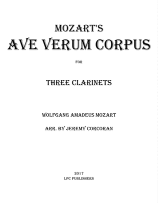 Book cover for Ave Verum Corpus for Three Clarinets