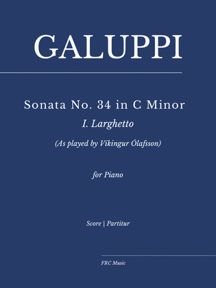 Galuppi: Sonata No. 34 in C Minor: I. Larghetto