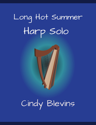 Long Hot Summer, original solo for Lever or Pedal Harp