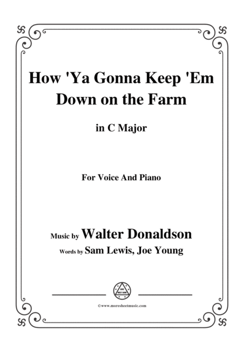 Walter Donaldson-How Ya Gonna Keep 'Em Down on the Farm,in C Major,for Voice&Pno image number null