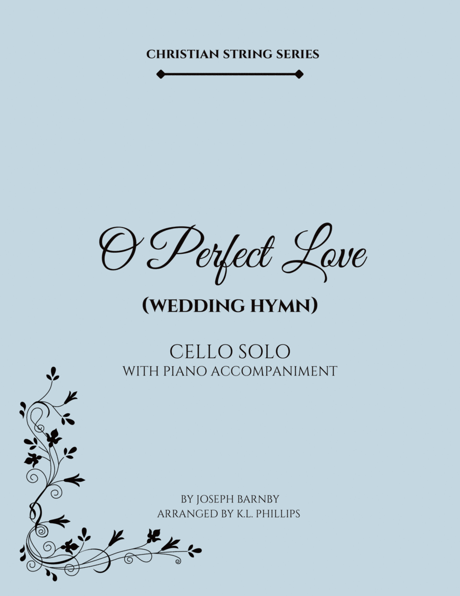 O Perfect Love (Wedding Hymn) - Cello Solo with Piano Accompaniment Piano scores gallery preview page 1