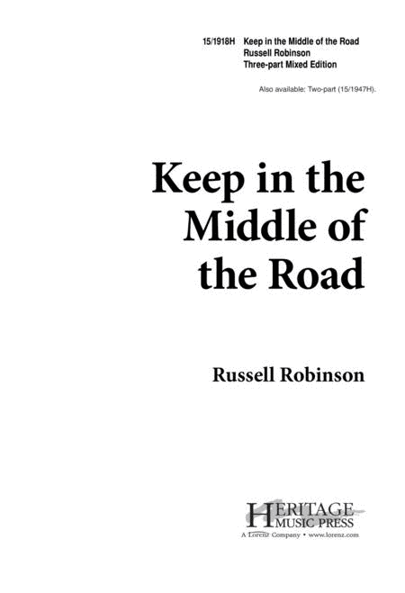 Keep in the Middle of the Road