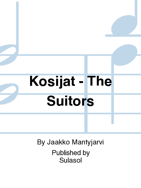 Kosijat - The Suitors