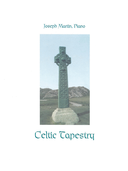 Joseph M. Martin
: Celtic Tapestry