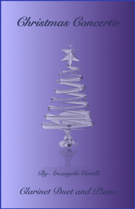 Book cover for Christmas Concerto, Allegro, by Corelli; for Clarinet Duet or Solo, with optional Piano