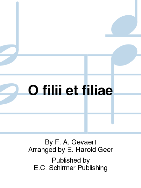 O filii et filiae (O Sons and Daughters)