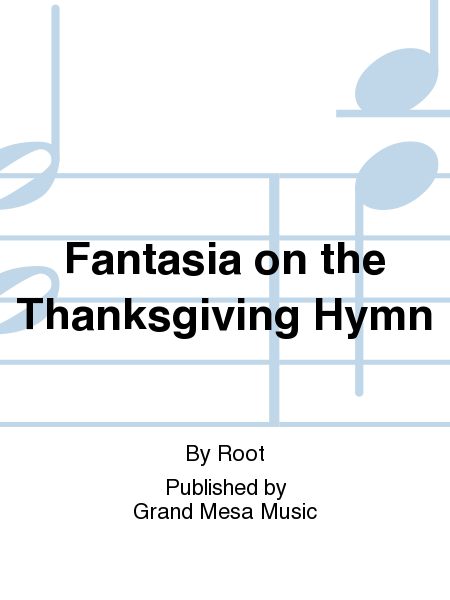 Fantasia on the Thanksgiving Hymn image number null