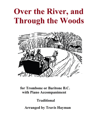 Over the River and Through the Woods - Trombone/ Baritone B.C.