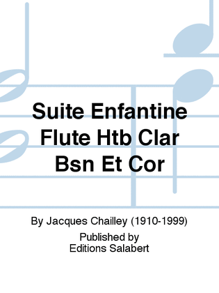 Suite Enfantine Flute Htb Clar Bsn Et Cor