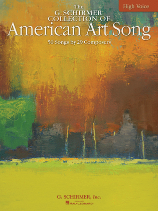 Book cover for The G. Schirmer Collection of American Art Song – 50 Songs by 29 Composers