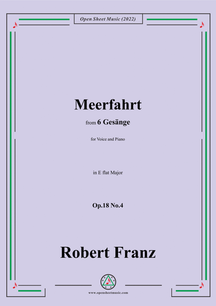 Franz-Meerfahrt,in E flat Major,Op.18 No.4,for Voice and Piano image number null