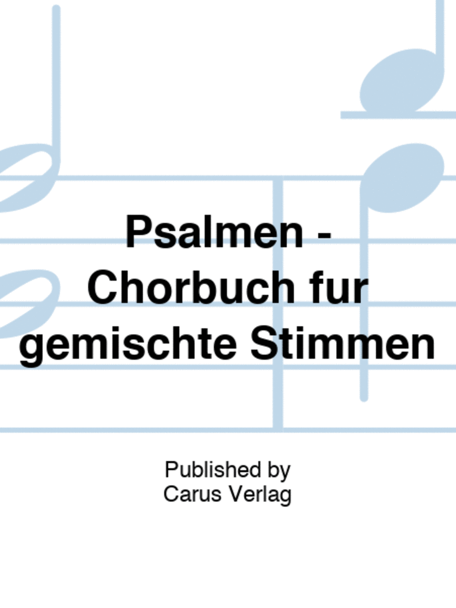 Psalmen - Chorbuch fur gemischte Stimmen