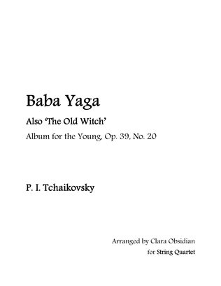 Album for the Young, op 39, No. 20: Baba Yaga for String Quartet