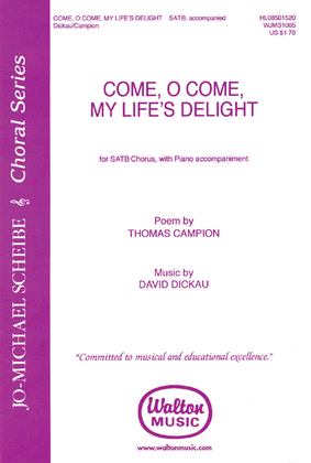 Book cover for Come, O Come, My Life's Delight