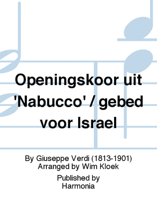 Openingskoor uit 'Nabucco' / gebed voor Israël
