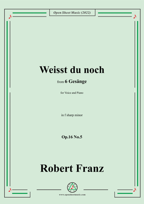 Book cover for Franz-Weisst du noch,in f sharp minor,Op.16 No.5,from 6 Gesange