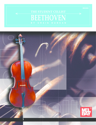 Book cover for The Student Cellist: Beethoven