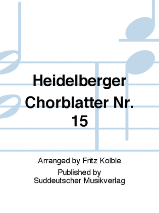Heidelberger Chorblätter no. 15