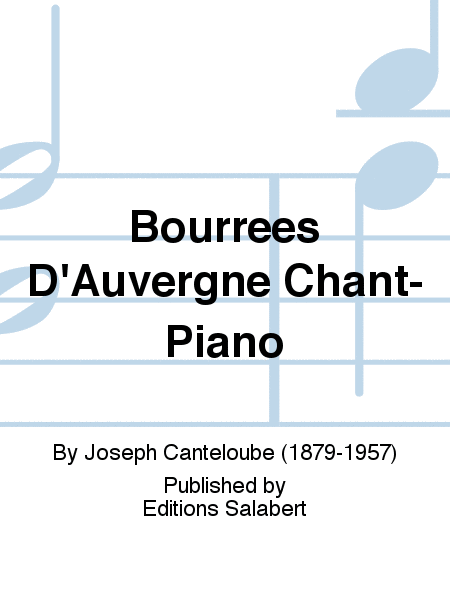 Bourrees D'Auvergne Chant-Piano