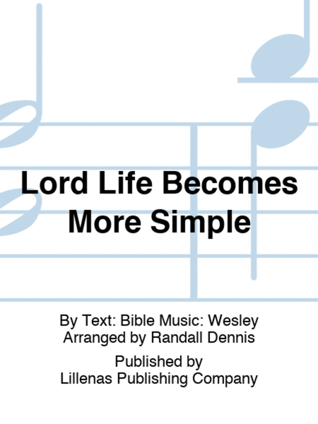 Lord Life Becomes More Simple