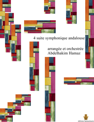 4 Suite symphonique andalouse