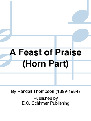 A Feast of Praise (Horn Part)