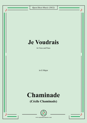 Chaminade-Je voudrais,in G Major,for Voice and Piano